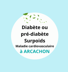 Ateliers diabète / pré-diabète / surpoids / maladie cardiovasculaire et alimentation à ARCACHON